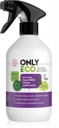 Płyn Do Czyszczenia Trudnych Zabrudzeń Aktywna Piana Max W Sprayu Eco 500 Ml - Only Eco [BIO]