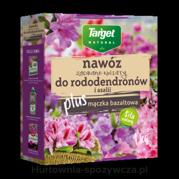 Nawóz do rododendronów i azalii z mączką bazaltową zadbane kwiaty 1 kg Target